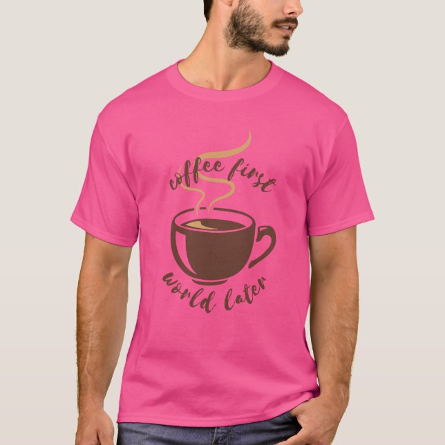 Camiseta Café Primeiro Mundo Mais Tarde Tee (Frente)