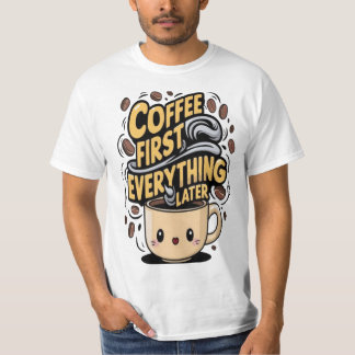Camiseta Café Primeiro Tudo Depois