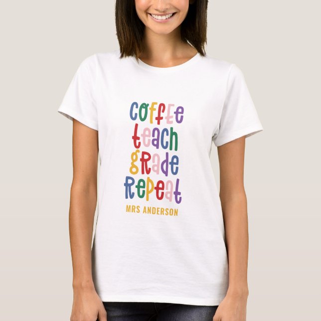 Camiseta Café, professor, série, repetição de tipografia (Frente)