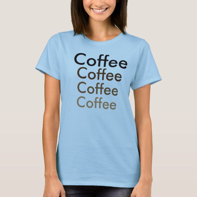 Camiseta Café qualquer um?? (Frente)