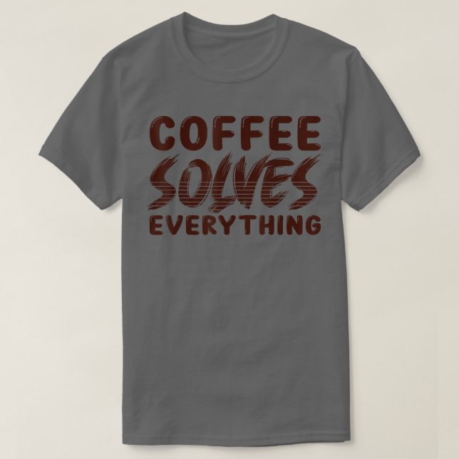 Camiseta Café resolve tudo (Frente do Design)