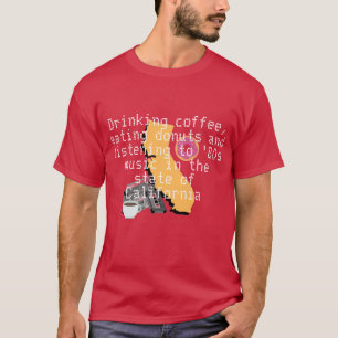 Camiseta Café, rosquinha e música dos anos 80 na Califórnia