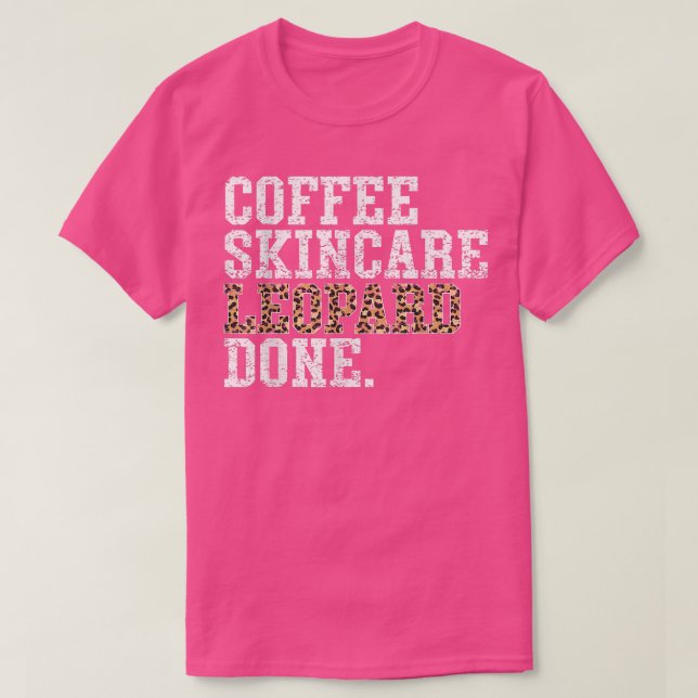 Camiseta Café Skincare Leopard Feito em Esthet da Pele Faci (Frente do Design)