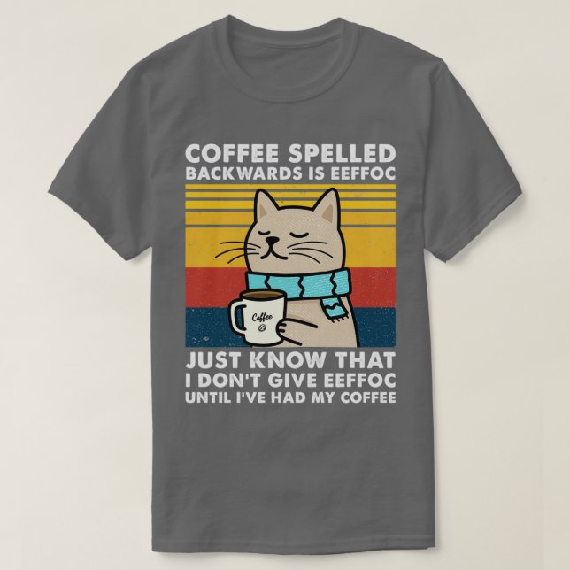 Camiseta Café soletrado para trás é Eef - Cats Beber Co (Frente do Design)