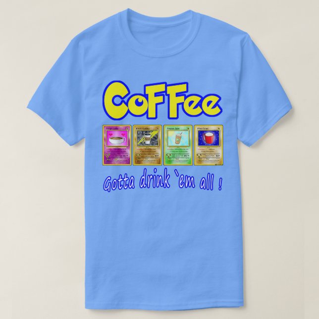 Camiseta Café Tenho Que Beber Em Todos (Frente do Design)