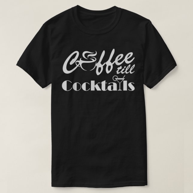 Camiseta Café Till Cocktails Café (Frente do Design)