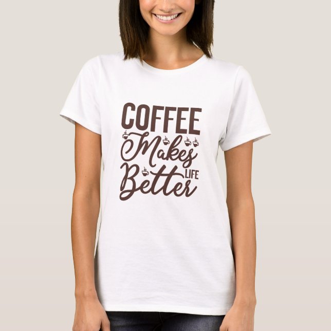 Camiseta Café Torna A Vida Melhor (Frente)