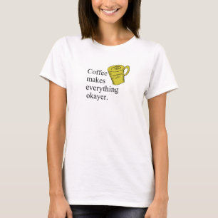 Camiseta Café Torna Tudo Ocupado