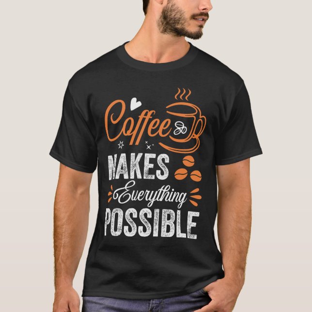 Camiseta Café Torna tudo Possível (Frente)