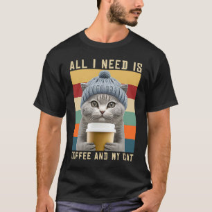 Camiseta Café Tudo Que Preciso É Café E Minha Roupa De Gato