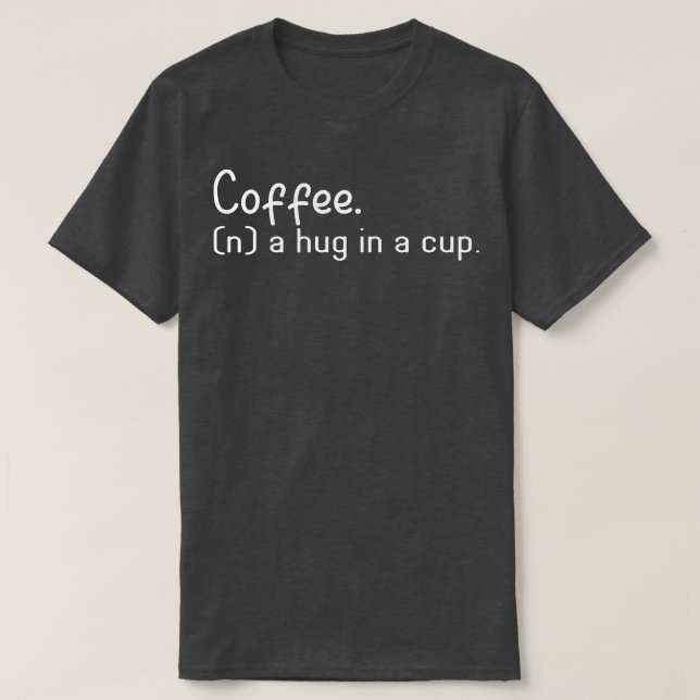 Camiseta Café Um Abraço Em Uma Xícara (Frente do Design)