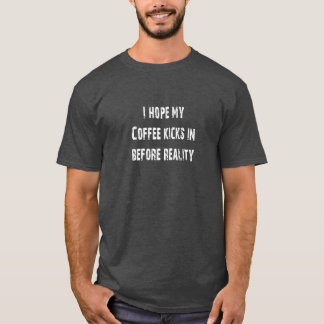 Camiseta Café vs Realidade