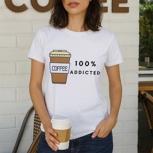 Camiseta Cafeína 100% Viciada em Design de café (Criador carregado)