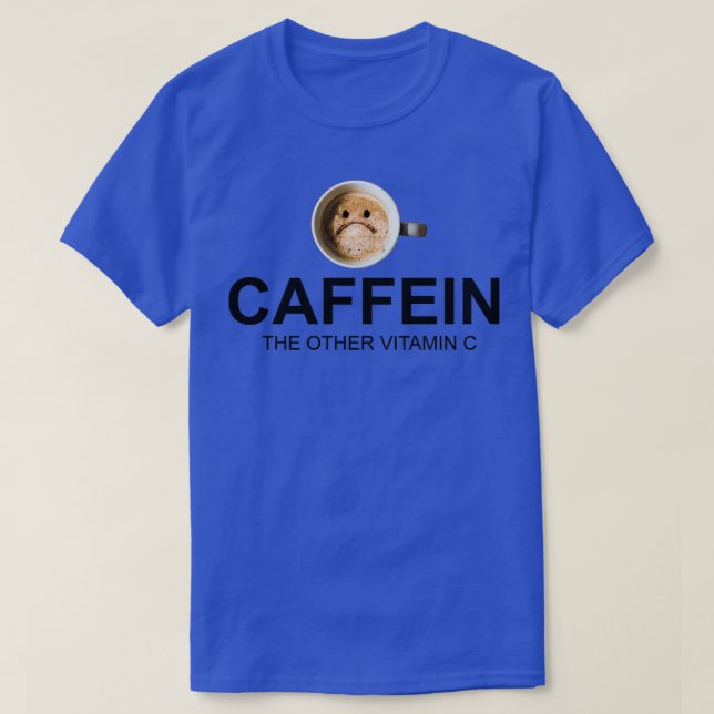 Camiseta Cafeína A Outra Vitamina C A Melhor Venda (Frente do Design)