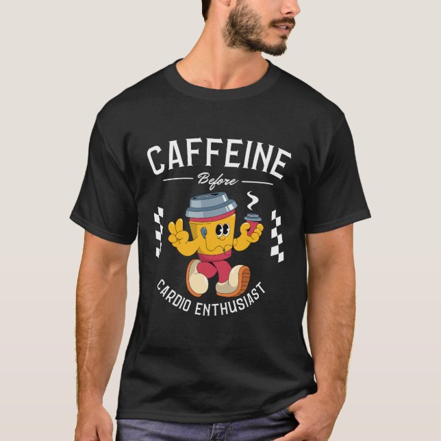 Camiseta Cafeína antes do cardio (Frente)