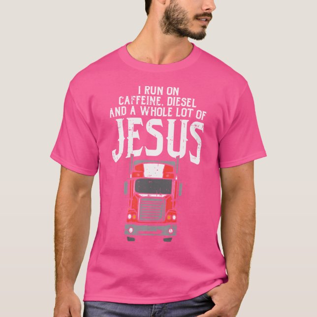 Camiseta Cafeína Diesel Jesus Caminhão Café Caminhão Cristã (Frente)