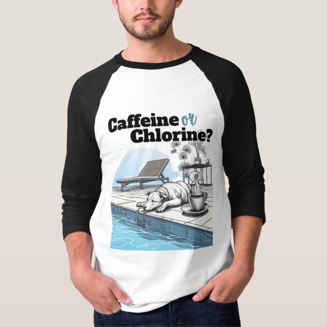 Camiseta Cafeína ou Cloro (Frente)