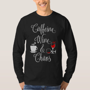 Camiseta Cafeína Vinho E Caos Engraçados Café E Amor Com Vi