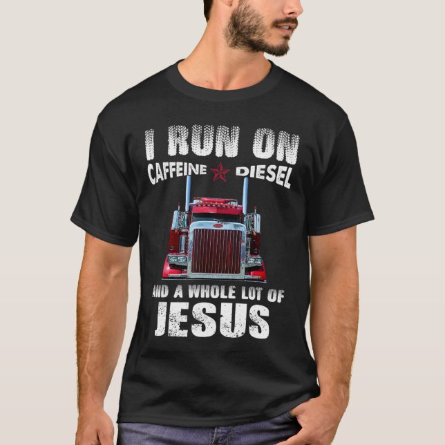 Camiseta Cafeine Diesel Jesus, camionista cristão aflita (Frente)