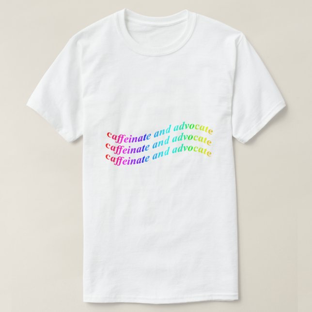 Camiseta Caféine e advogue (Frente do Design)