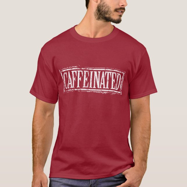 Camiseta Caffeinated (Frente)