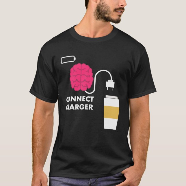 Camiseta Caffeine Connect Charger Coffee Brain Empty Batter (Frente)