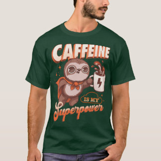 Camiseta Caffeine é meu superpoder