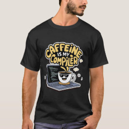Camiseta Caffeine É O Meu Compilador Engraçado Programador