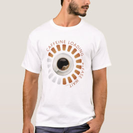 Camiseta Caffeine loading