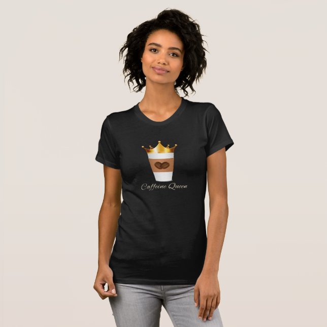Camiseta Caffeine Queen (Frente Completa)
