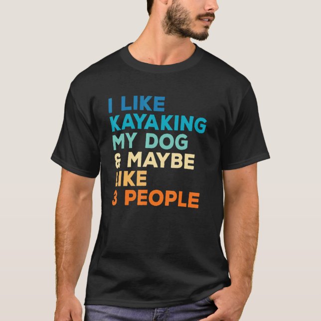 Camiseta Caiaque e Caiaque para Cães Remando Barco Pescaria (Frente)