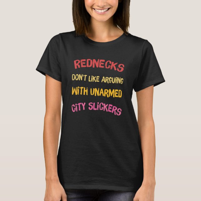 Camiseta Caipiras Não Gostam de Discutir com Caipiras da Ci (Frente)