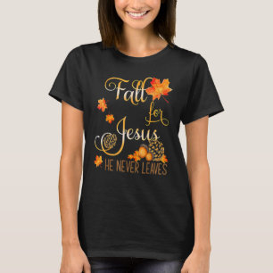Camiseta Cair Por Jesus Ele Nunca Deixa Fé Cristã Jes