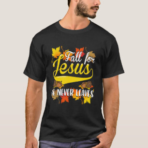 Camiseta Cair Por Jesus Ele Nunca Deixa Outono Cristão Pr