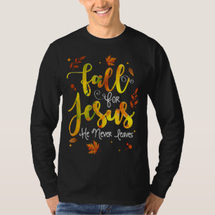 Camiseta Cair por Jesus Ele Nunca Deixou Jes de Fé Cristã