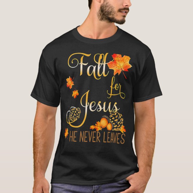 Camiseta Cair Por Jesus Ele Nunca Deixou Jes De Fé Cristã (Frente)