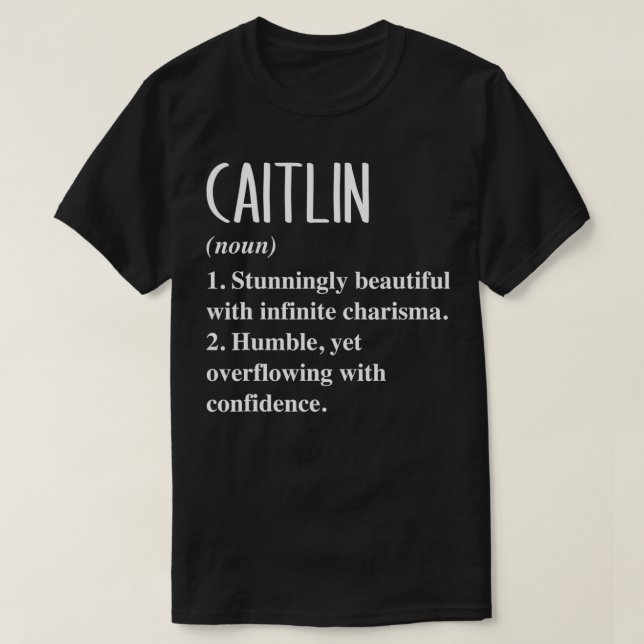 Camiseta Caitlin First Name Definition Personalized Gift Id (Frente do Design)