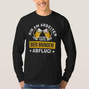 Camiseta Caixa Am Arbeiten Keine Tips Bier Bringen Abfahrg