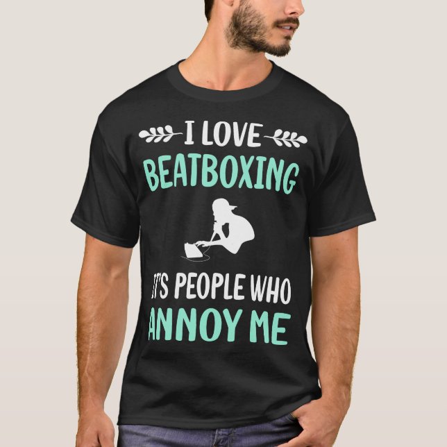 Camiseta Caixa de Ritmo Irritante Beatboxing Caixa de Ritmo (Frente)