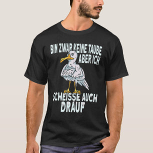 Camiseta Caixa Zwar Keine Taube, Groupy Seagull, Engraçado,