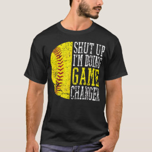 Camiseta Cala a Boca ESTOU Fazendo Mudança de Jogo Funny Ba