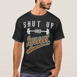 Camiseta Cala-Te E Esmaga - Motivação Do Dia Da Perna
