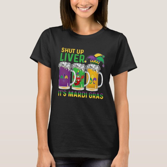 Camiseta Cala-Te O Fígado Mardi Gras Beer Drinki (Frente)
