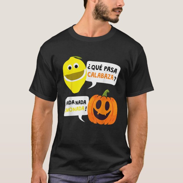 Camiseta Calabaza Pumpkin Espanhol Sayings for Halloween Co (Frente)