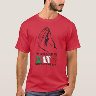 Camiseta Calábria Itália Citação Calabresa Lembrança amigo