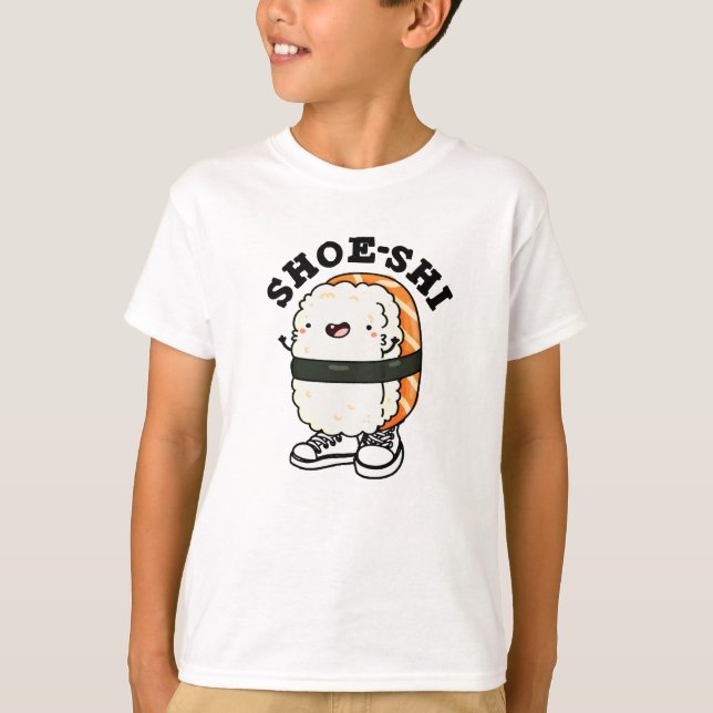 Camiseta Calçado-shi Funny Sushi Pun (Frente)