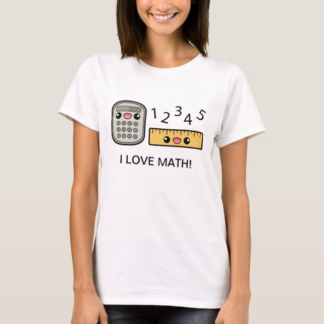 Camiseta Calculadora e Régua Fofas Eu Amo Matemática (Frente)