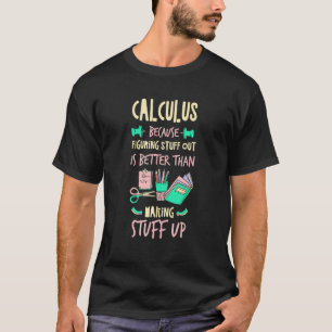 Camiseta Calcule melhor que Fazer
