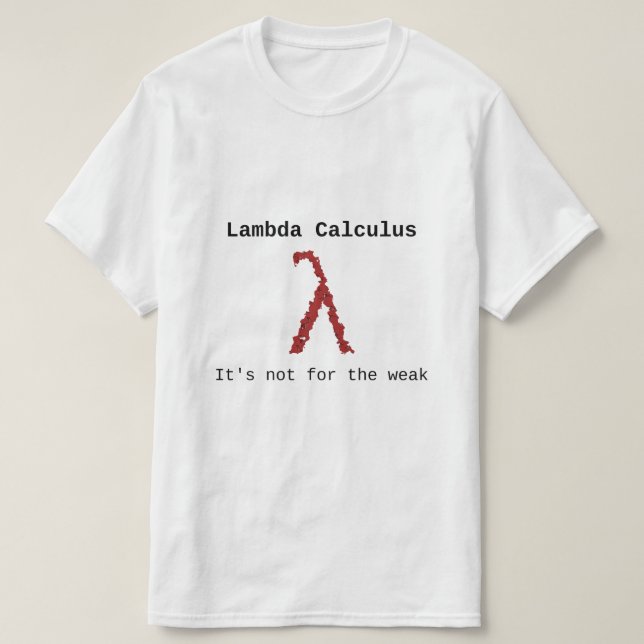 Camiseta Cálculo do Lambda (λ) - não é para o fraco (Frente do Design)