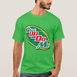 Camiseta Cale a boca e faça-me (desenho animado)